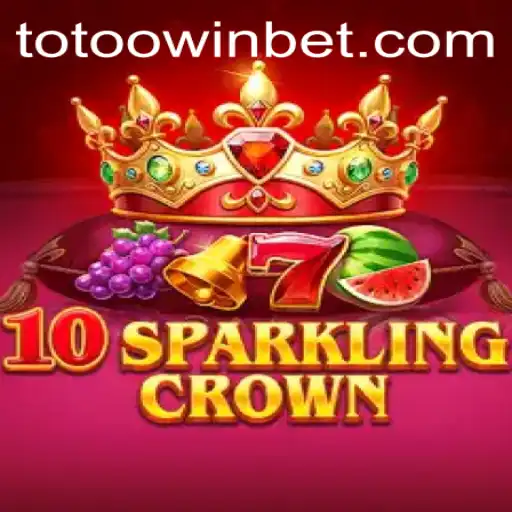 10SparklingCrown: An Exciting Dive into the Thrilling World of Totoo.win