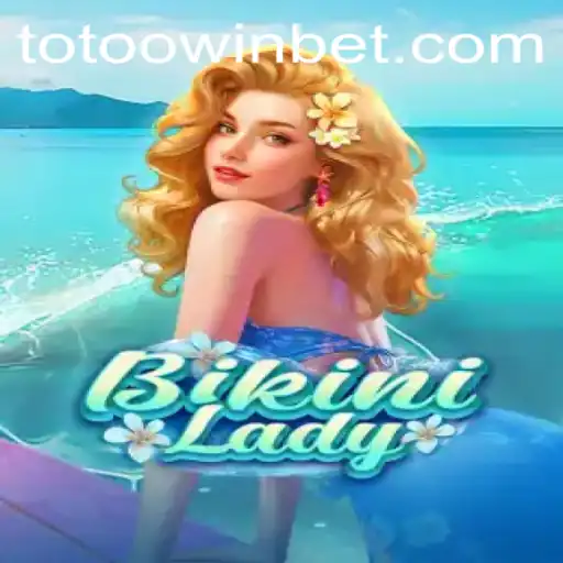 Unveiling the Exciting World of BikiniLady: A Closer Look at Totoo.win's Latest Hit