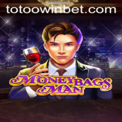 Exploring MoneybagsMan: The Exciting World of Totoo.win