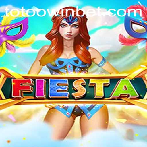 The Thrilling World of Fiesta: Discovering Totoo.win
