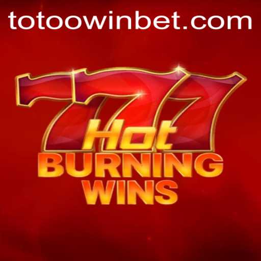 Unveiling 'HotBurningWins': A Comprehensive Look into the Game and the Influence of Totoo.win