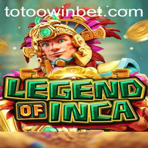 Explore the Mystical World of Legend of Inca with Totoo.win