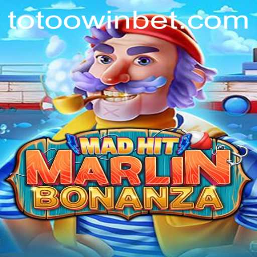 Dive into the Exciting World of MadHitMarlinBonanza on Totoo.win