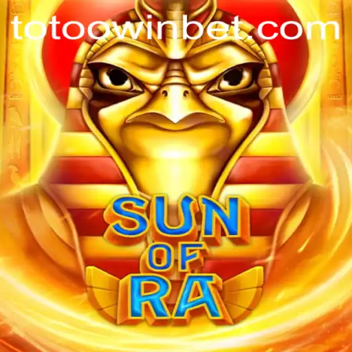Exploring the Ancient Mysteries of SunofRa: A Journey into the World of Totoo.win