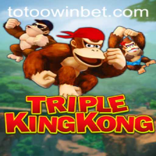 Exploring TripleKingKong: The Ultimate Gaming Experience with Totoo.win