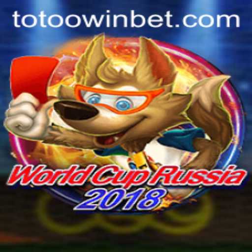 WorldCupRussia2018: Unveiling the Magic of Totoo.win